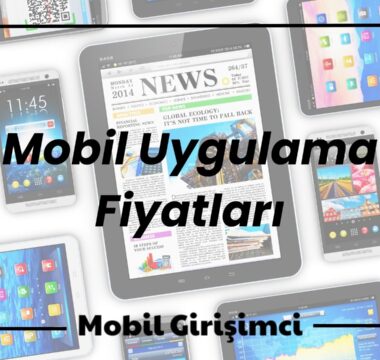 mobil uygulama fiyatları
